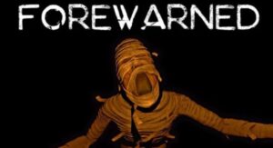 Forewarned Horror Geister gespenster ermitteln